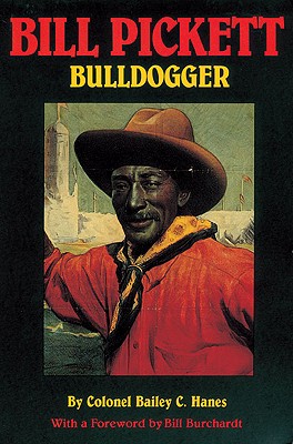 Image for Bill Pickett: Bulldogger (Biography of a Black Cowboy)