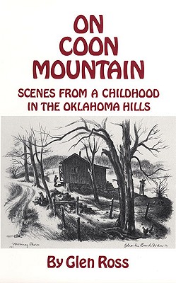Image for On Coon Mountain: Scenes from Childhood in the Oklahoma Hills