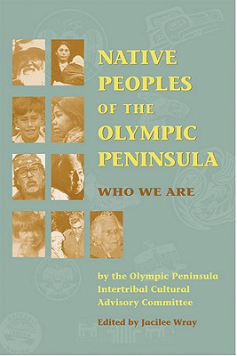 Native Peoples of the Olympic Peninsula: Who We Are