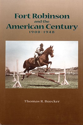 Fort Robinson And The American Century, 1900-1948