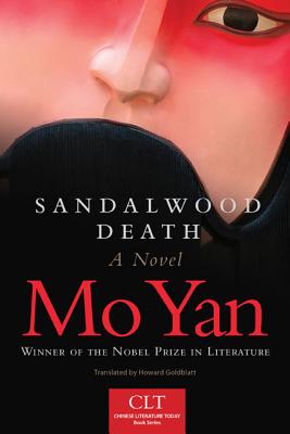 Sandalwood Death: A Novel (Volume 2) (Chinese Literature Today Book Series)