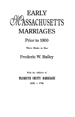 Image for Early Massachusetts Marriages Prior To 1800