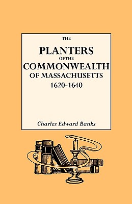 Image for The Planters of The Commonwealth in Massachusetts, 1620-1640