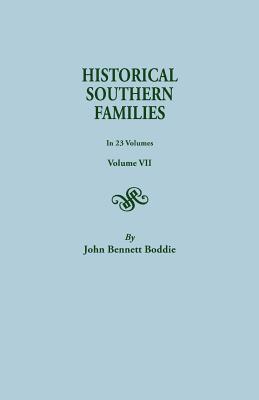 Historical Southern Families, Volume VII