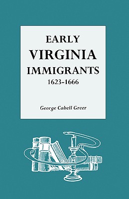 EARLY VIRGINIA IMMIGRANTS, 1623-1666