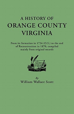 Image for A History of Orange County, Virginia
