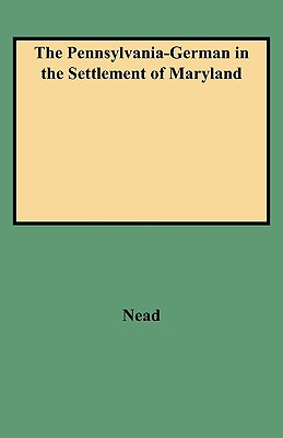 Image for The Pennsylvania-German in the Settlement of Maryland