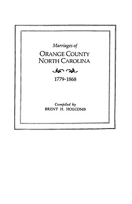 Image for Marriages of Orange County, North Carolina, 1779-1868