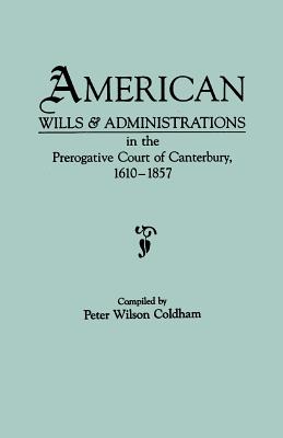 Image for American Wills and Administrations