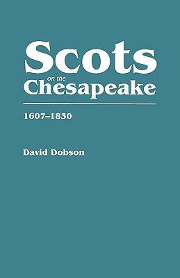 Image for Scots On the Chesapeake, 1607-1830