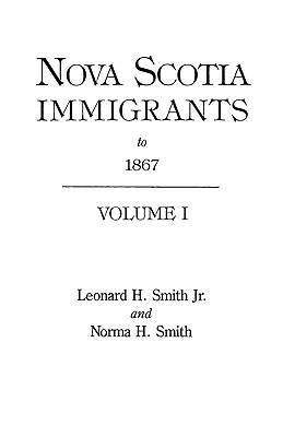 Image for Nova Scotia Immigrants to 1867