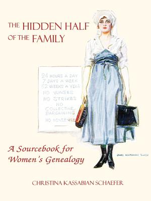 Image for The Hidden Half of the Family: A Sourcebook for Women's Genealogy
