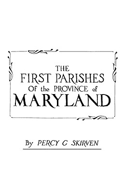 Image for The First Parishes of the Province of Maryland