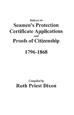 Image for Index to Seamen's Protection Certificate Applications, Port of Philadelphia, 1796-1823