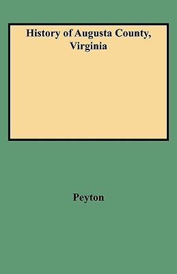 Image for History of Augusta County, Virginia