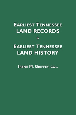 Image for Earliest Tennessee Land Records and Earliest Tennessee Land History