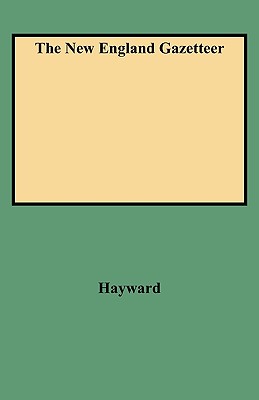 Image for The New England Gazetteer