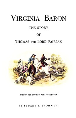 Image for Virginia Baron: The Story of Thomas 6th Lord Fairfax