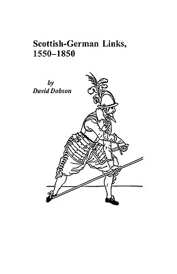 Image for Scottish-German Links, 1550-1850