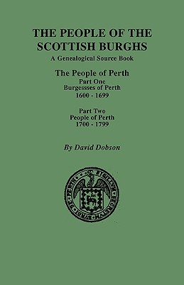 Image for The People of the Scottish Burghs: Perth, 1600-1799