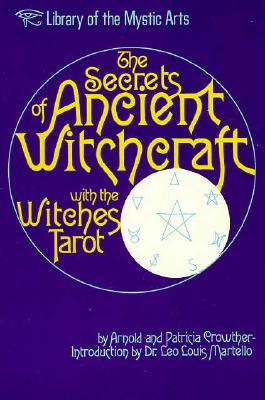 Image for The Secrets of Ancient Witchcraft with the Witches Tarot