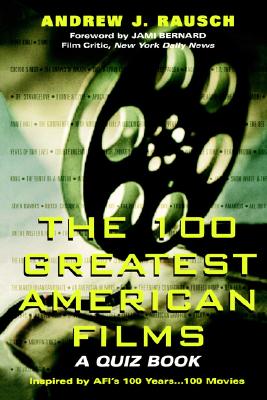 100 Greatest American Films: A Quiz Book