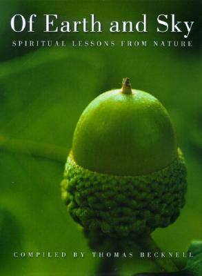 Image for Of Earth and Sky: Spiritual Lessons from Nature