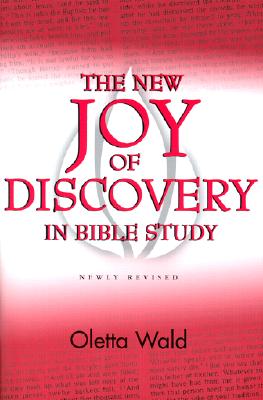The New Joy of Discovery in Bible Study