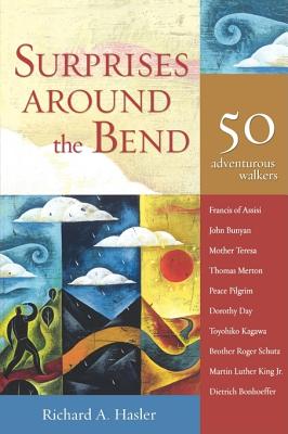 Surprises around the Bend: 50 Adventurous Walkers