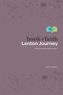 Book of Faith 40-Day Lenten Journey