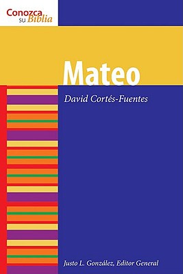 Image for Mateo: Matthew (Conozca su Biblia) (Spanish Edition) Mateo: Matthew (Conozca su Biblia) (Spanish Edition)