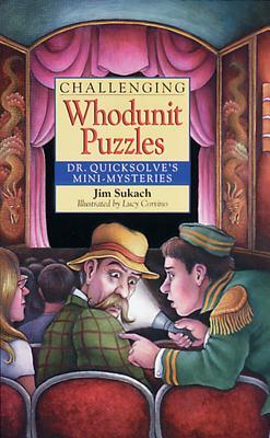 Image for Challenging Whodunit Puzzles: Dr. Quicksolve's Mini-Mysteries