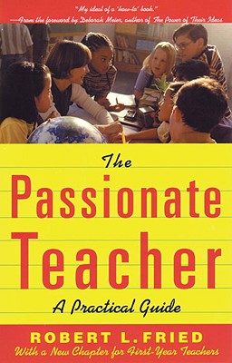 Image for The Passionate Teacher: A Practical Guide (2nd Edition)