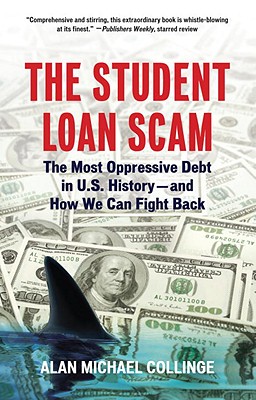 The Student Loan Scam: The Most Oppressive Debt in U.S. History and How We Can Fight Back Image for The Student Loan Scam: The Most Oppressive Debt in U.S. History and How We Can Fight Back