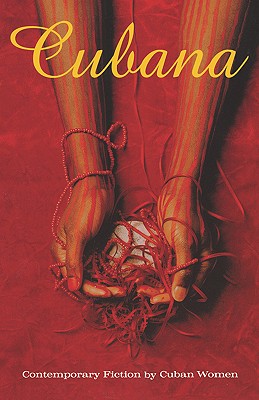 Image for Cubana: Contemporary Fiction by Cuban Women