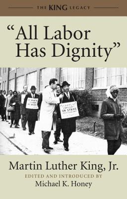Image for 'All Labor Has Dignity' (King Legacy)