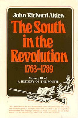 The South in the Revolution, 1763-1789: A History of the South (Form the Library of Morton H. Smith) Image for The South in the Revolution, 1763-1789: A History of the South (Form the Library of Morton H. Smith)