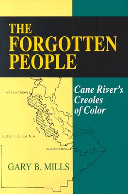 Forgotten People: Cane River's Creoles of Color