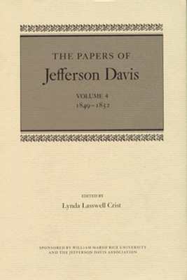 The Papers of Jefferson Davis: 18491852