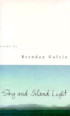 Sky and Island Light: Poems (Sun and Moon Classics; 107)