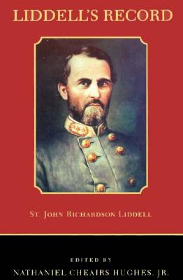Marital Cruelty in Antebellum America: St. John Richardson Liddell, Brigadier General, CSA Staff Officer and Brigade Commander Army of Tennessee . New Dimensions of the American Civil War)