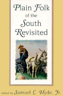 Plain Folk of the South Revisited