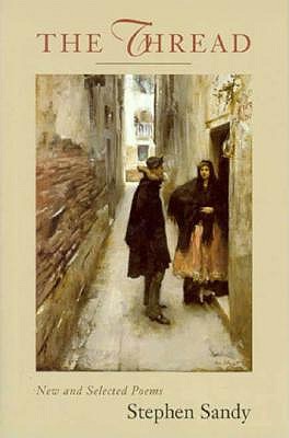 The Thread: New and Selected Poems