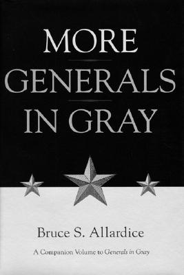 More Generals in Gray (Political Traditions in Foreign Policy Series)