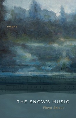 The Snow's Music: Poems