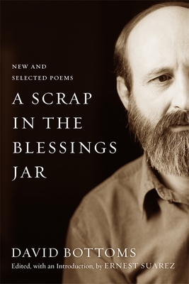 A Scrap in the Blessings Jar: New and Selected Poems (Southern Messenger Poets)