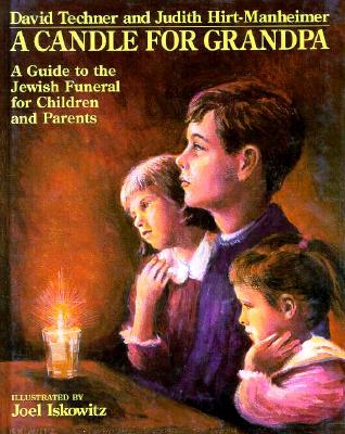 Image for A Candle for Grandpa: A Guide to the Jewish Funeral for Children and Parents