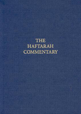The Haftarah Commentary (English and Hebrew Edition)