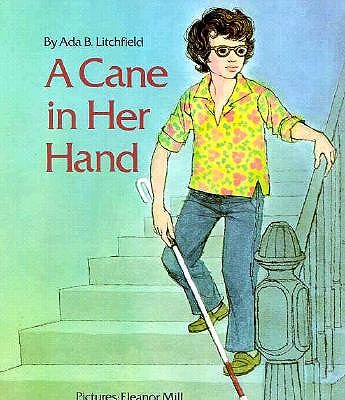 A Cane in Her Hand (Concept Book)