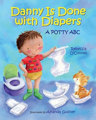 Image for Danny Is Done with Diapers Danny Is Done with Diapers